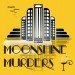 Moonshine-Murders-Artwork-FINAL-no-show-details-233x300
